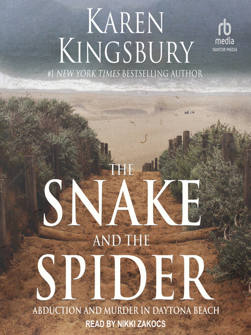 Title details for The Snake and the Spider by Karen Kingsbury - Available